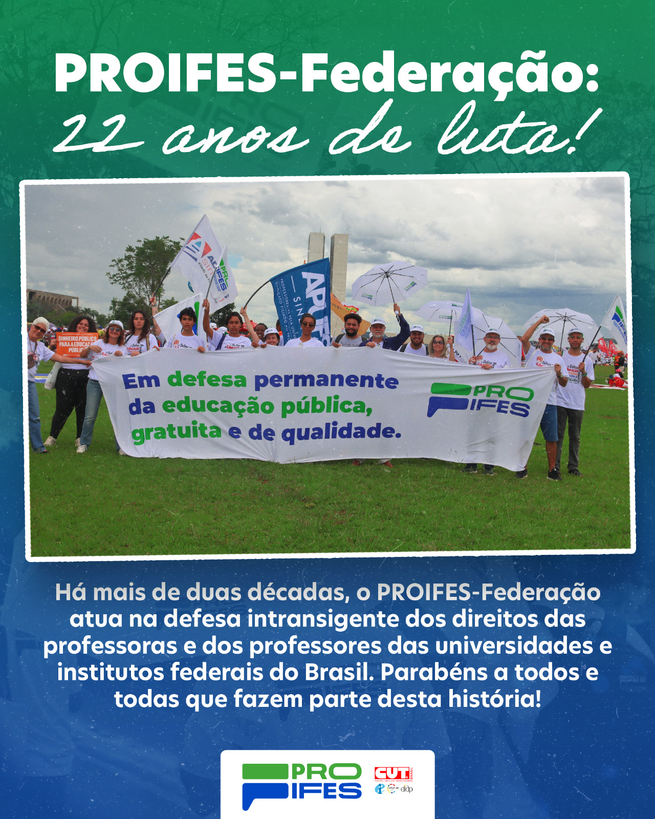 22 Anos do PROIFES-Federação: Na defesa intransigente dos professores e professoras